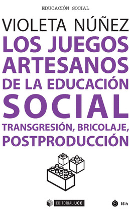 LOS JUEGOS ARTESANOS DE LA EDUCACION SOCIAL