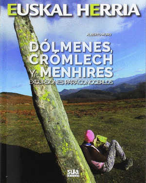 DOLMENES, CROMLECH Y MENHIRES