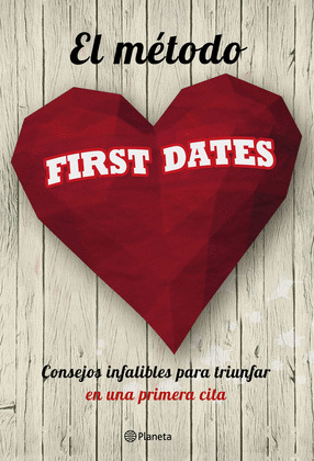 EL METODO FIRST DATES
