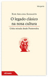 LEGADO CLÁSICO NA NOSA CULTURA, O