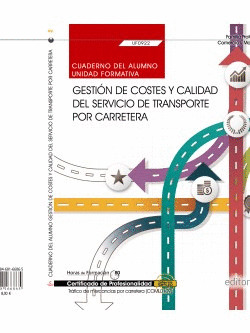 CUADERNO DEL ALUMNO. GESTIÓN DE COSTES Y CALIDAD DEL SERVICIO DE TRANSPORTE POR