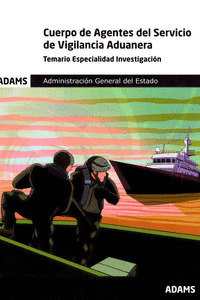 CUERPO DE AGENTES DEL SERVICIO DE VIGILANCIA ADUANERA - TEMARIO ESPECIALIDAD INV