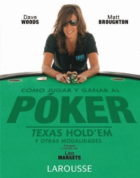 COMO JUGAR Y GANAR AL POKER