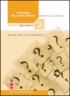 HISTORIA DE LA FILOSOFÍA, 2 BACHILLERATO. SOLUCIONARIO