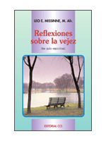 REFLEXIONES SOBRE LA VEJEZ. UNA GUIA ESPIRITUAL
