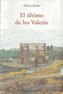 ULTIMO DE LOS VALERIO, EL