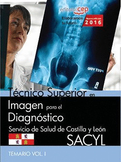 TECNICO SUPERIOR EN IMAGEN PARA EL DIAGNOSTICO. SERVICIO DE SALUD DE CASTILLA Y