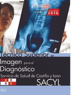 TECNICO SUPERIOR EN IMAGEN PARA EL DIAGNOSTICO. SERVICIO DE SALUD DE CASTILLA Y