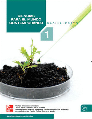 CIENCIAS PARA EL MUNDO CONTEMPORANEO, BACHILLERATO (2008)