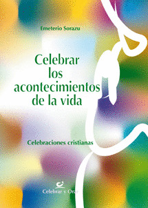 CELEBRAR LOS ACONTECIMIENTOS DE LA VIDA/61