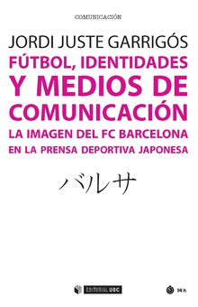 FUTBOL, IDENTIDADES Y MEDIOS DE COMUNICACION
