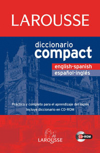 DICCIONARIO LAROUSSE COMPACT ESPAÑOL-INGLES / INGLES-ESPAÑO