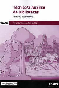 TECNICO;A AUXILIAR DE BIBLIOTECAS - TEMARIO ESPECIFICO 1