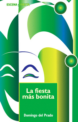 FIESTA MAS BONITA, LA