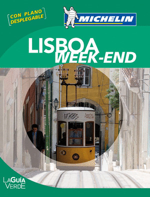 LISBOA. LA GUIA VERDE WEEK-END MICHELIN