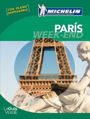 PARIS. LA GUIA VERDE WEEK-END