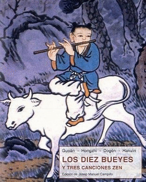 DIEZ BUEYES Y TRES CANCIONES ZEN, LOS