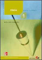 FISICA. 1º. BATXILLERAT. SOLUCIONARI. REV