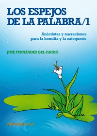ESPEJOS DE LA PALABRA, LOS  ANECDOTAS Y NARRACIONES