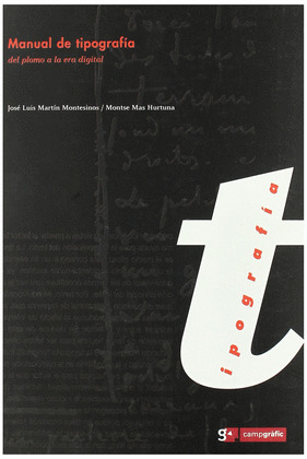 MANUAL DE TIPOGRAFIA: DEL PLOMO A LA ERA DIGITAL