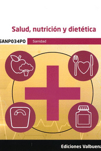 SALUD, NUTRICION Y DIETETICA