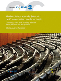 MEDIOS ADECUADOS DE SOLUCION DE CONTROVERSIAS PARA LA INCLUSION.