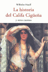 HISTORIA DEL CALIFA CIGUEÑA