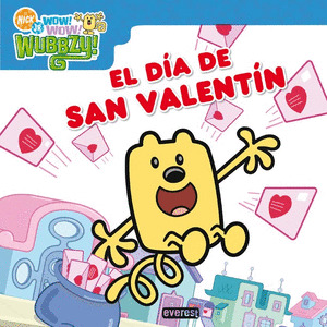 WOW WOW WUBBZY. EL DÍA DE SAN VALENTÍN