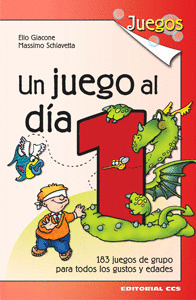 (N) JUEGO AL DIA, UN.183 JUEGOS DE GRUPO PARA TODOS ...