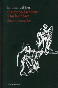 EL TIEMPO,LAS IDEAS Y LOS HOMBRES