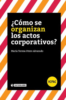 ¿COMO SE ORGANIZAN LOS ACTOS CORPORATIVOS?