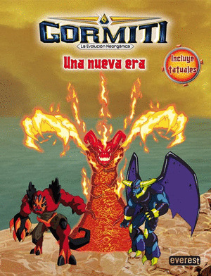GORMITI. LA EVOLUCIÓN NEORGÁNICA. UNA NUEVA ERA. LIBRO DE ACTIVIDADES CON TATUAJ