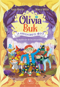 OLIVIA BUK 1 LA MALDICIÓN DE LOS UNICORNIOS