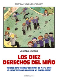 DIEZ DERECHOS DEL NIÑO, LOS-TALLERES TRABAJAR NIÑOS 7-12AÑOS