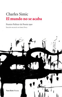MUNDO NO SE ACABA, EL (EDICIÓN BILINGÜE INGLÉS-CASTELLANO)