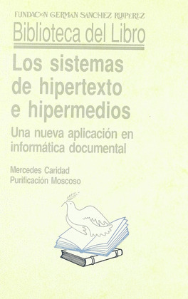 LOS SISTEMAS DE HIPERTEXTO E HIPERMEDIO
