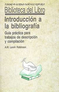 INTRODUCCIÓN A LA BIBLIOGRAFÍA