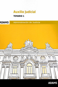 AUXILIO JUDICIAL - TEMARIO 1