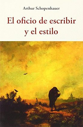 OFICIO DE ESCRIBIR Y EL ESTILO, EL