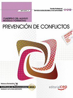 CUADERNO DEL ALUMNO. PREVENCION DE CONFLICTOS (MF1039_3). CERTIFICADOS DE PROFES