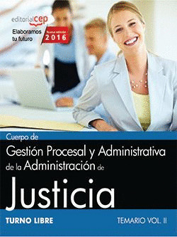 CUERPO DE GESTION PROCESAL Y ADMINISTRATIVA DE LA ADMINISTRACION DE JUSTICIA. TU