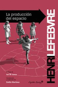 PRODUCCIÓN DEL ESPACIO, LA