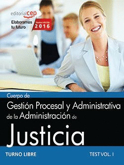 CUERPO DE GESTION PROCESAL Y ADMINISTRATIVA DE LA ADMINISTRACION DE JUSTICIA. TU
