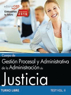 CUERPO DE GESTION PROCESAL Y ADMINISTRATIVA DE LA ADMINISTRACION DE JUSTICIA. TU