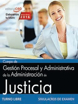 CUERPO DE GESTION PROCESAL Y ADMINISTRATIVA DE LA ADMINISTRACION DE JUSTICIA. TU