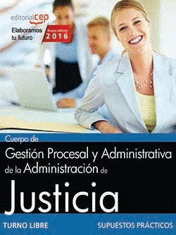 CUERPO DE GESTION PROCESAL Y ADMINISTRATIVA DE LA ADMINISTRACION DE JUSTICIA. TU