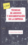 *(N) TECNICAS DE ARCHIVO Y DOCUMENTACION EN LA EMPRESA 3ºED