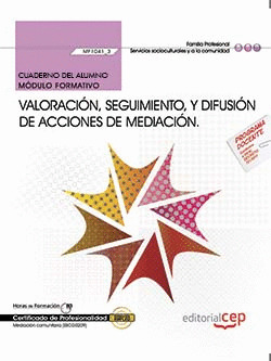 CUADERNO DEL ALUMNO. VALORACION, SEGUIMIENTO, Y DIFUSION DE ACCIONES DE MEDIACIO