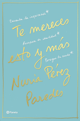 TE MERECES ESTO Y MAS