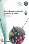 COMUNICACIÓN EMPRESARIAL Y ATENCIÓN AL CLIENTE, GRADO MEDIO